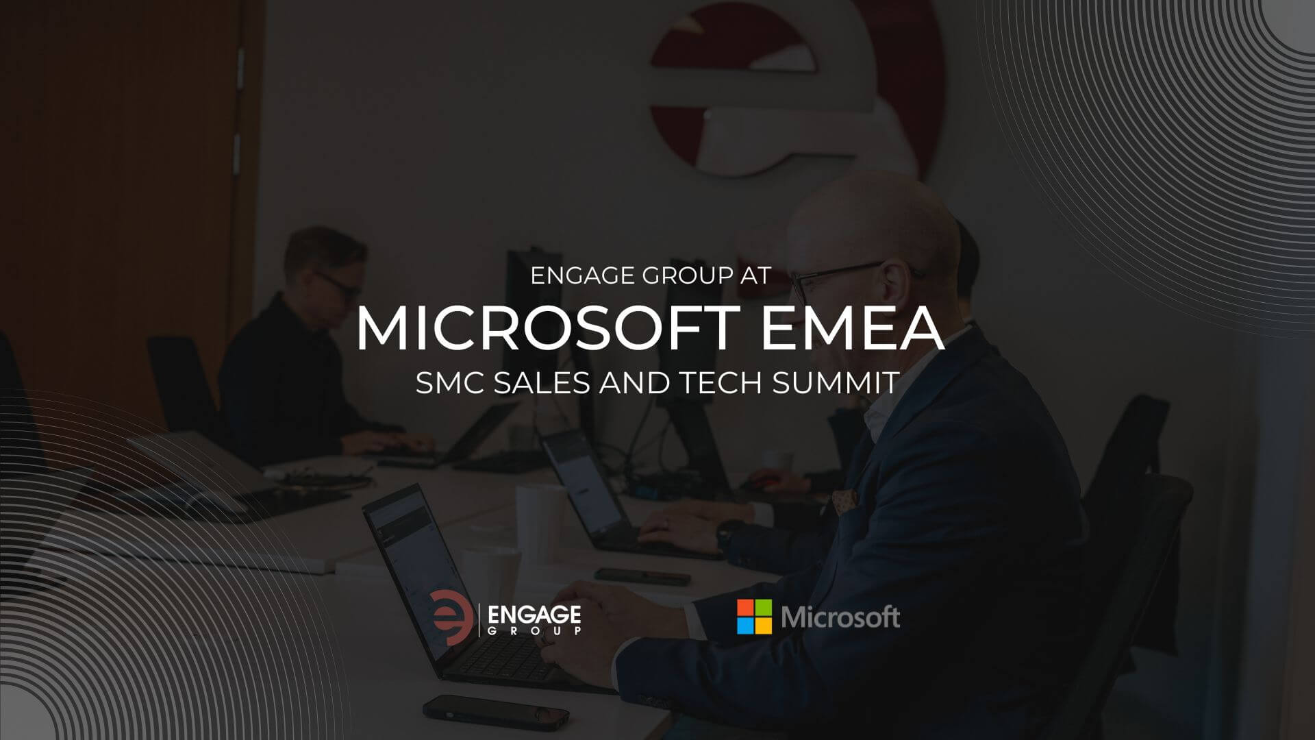 Läs mer om artikeln Engage Group at Microsoft EMEA Summit 2025